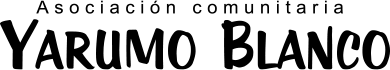 Asociación Comunitaria Yarumo Blanco